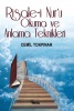 Risale-i Nur`u Okuma ve Anlama Teknikleri