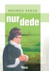 Nur Dede