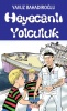 HEYECANLI YOLCULUK