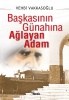 Ba�kas�n�n G�nah�na A�layan Adam