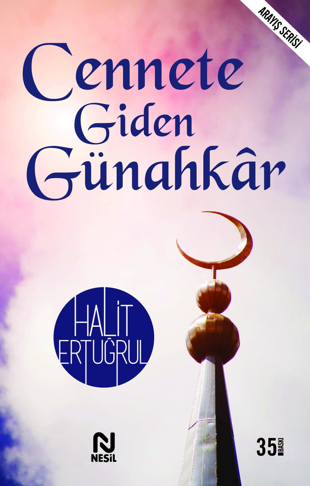 https://www.nesilyayinlari.com/resimler/urunler/normal/nsl_cennete-giden-gunahkar.jpg