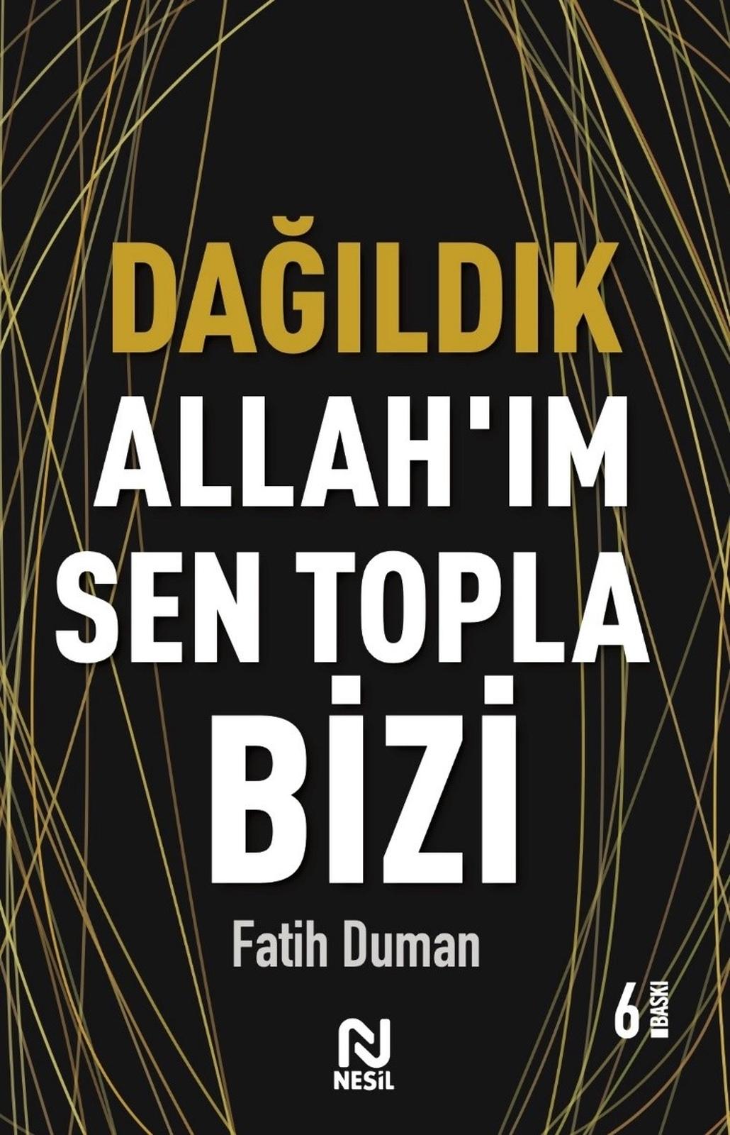 https://www.nesilyayinlari.com/resimler/urunler/normal/nsl_dagildikallahimsentoplabizi1.jpg